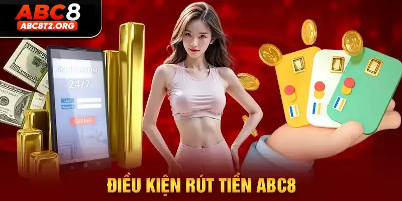 3 điều kiện cơ bản để rút tiền từ nhà cái thành công