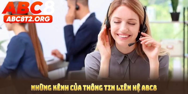 Những kênh của Thông tin liên hệ ABC8 mà bạn nên sử dụng